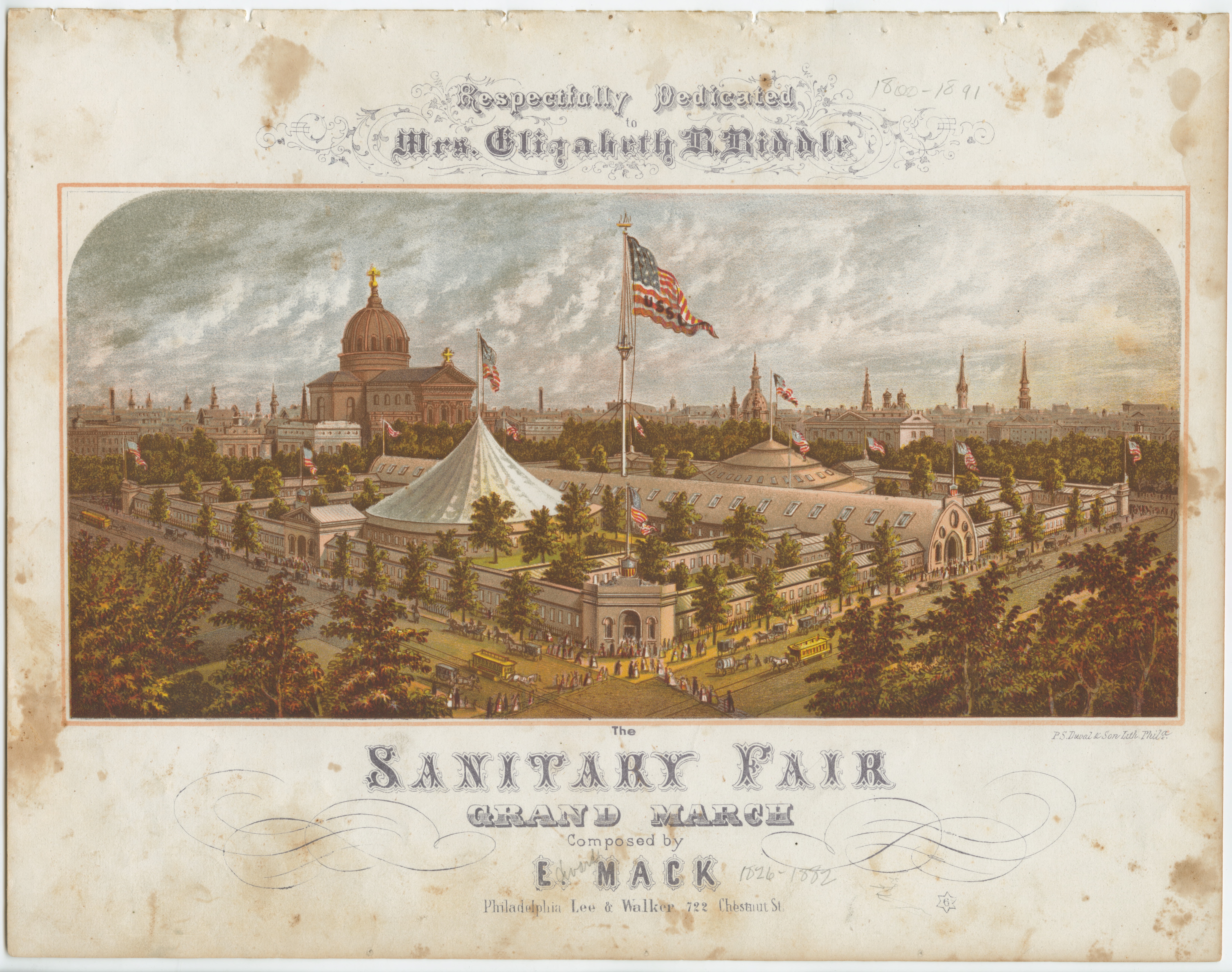 Sanitary Fair Grand March, composed by E. Mack. Shows the fair grounds, with many intersecting long halls, segmented by columned entrances. Two large round peaked roofs rise from within the complex. A domed cathedral and other steeples and buildings rise behind the fair. Many large U.S. flags fly over the grounds. 